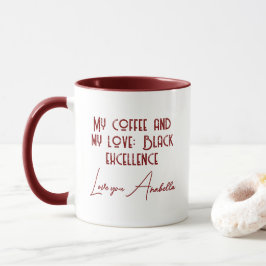 Mein Kaffee und meine Liebe Black Quote Custom Tasse