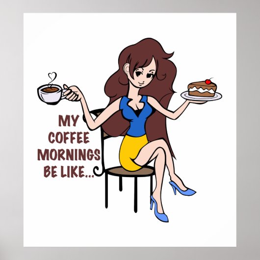 Mein Kaffeetag ist wie Poster (Vorne)