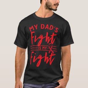 Mein Kampf gegen Krebs ist auch der meines Vaters T-Shirt