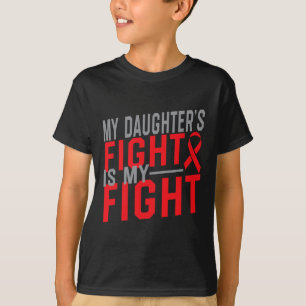 Mein Kampf meiner Tochter ist mein Kampf Blutkrebs T-Shirt