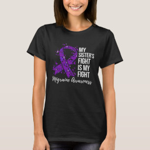Mein Kampf um Sisteru2019 ist mein Kampf gegen Mig T-Shirt