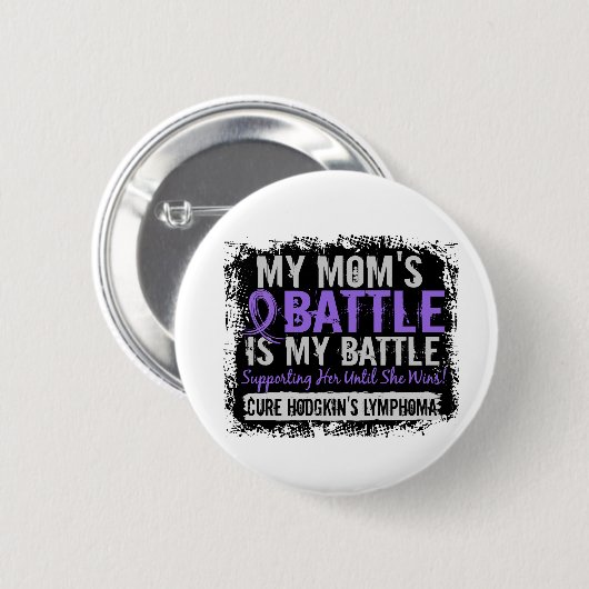 Mein Kampf zu 2 Mama Hodgkins Lymphom Button (Vorne & Hinten)
