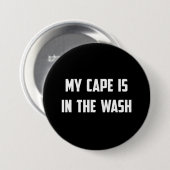 Mein Kap ist in der Wäsche Button (Vorne & Hinten)