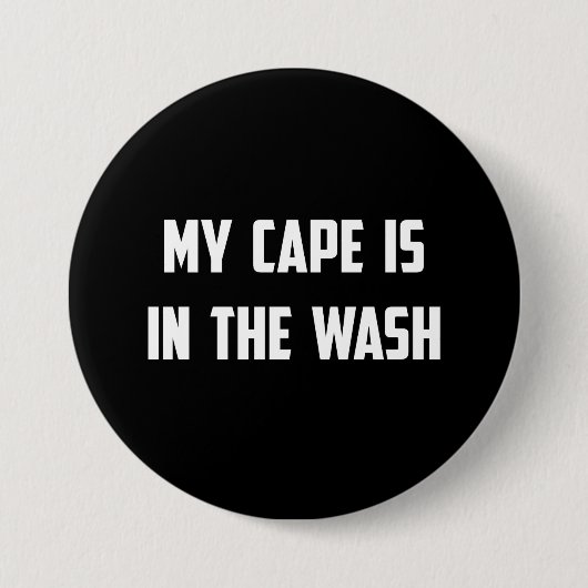 Mein Kap ist in der Wäsche Button (Vorderseite)