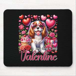 Mein Kavalier König Charles Spaniel ist mein Valen Mousepad