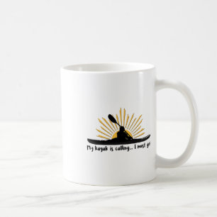 Mein Kayak Ruft Ich Muss Gehen Lustig Ich Liebe Ka Kaffeetasse