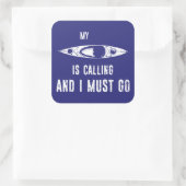 Mein Kayak ruft und ich muss gehen Quadratischer Aufkleber (Tasche)