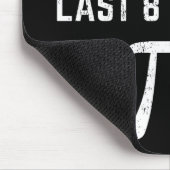 Mein Kennwort ist das letzte 8-stellige Pi Mousepad (Ecke)