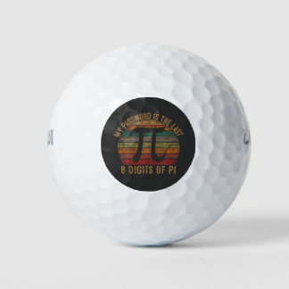 Mein Kennwort ist das letzte achtstellige Pi-Gift- Golfball