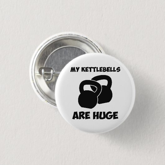 Mein Kettlebells sind enormes Training Button (Vorne & Hinten)