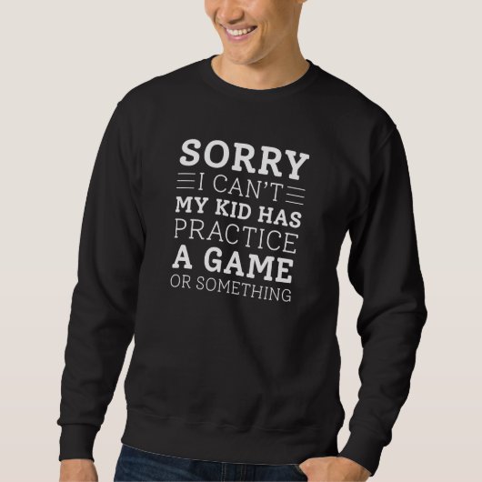 Mein Kind hat Übung Sweatshirt (Vorderseite)