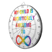 Mein Kind ist autistisch Phantastisch unendlich Dartscheibe (Vorderseite rechts)