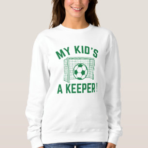 Mein Kind ist ein Hüter Sweatshirt