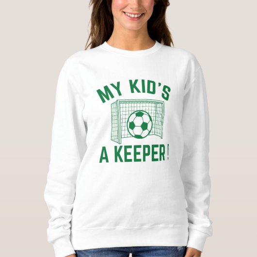 Mein Kind ist ein Hüter Sweatshirt (Vorderseite)
