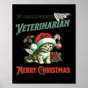 Mein Kind ist Lieblingstierärztin. Weihnachtsmann Poster