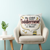 Mein Kind spricht "Toddlernese" Throw Kissen (Stuhl )