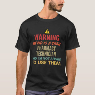 Mein Kind zu warnen ist ein verrückter Apotheker u T-Shirt
