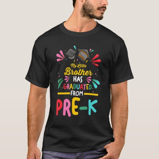 Mein kleiner Bruder hat einen Abschluss von Pre-K  T-Shirt (Vorderseite)
