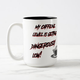 Mein Koffein-Level wird gefährlich niedrig! Zweifarbige Tasse