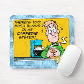 Mein Koffein-System Mousepad (Mit Mouse)