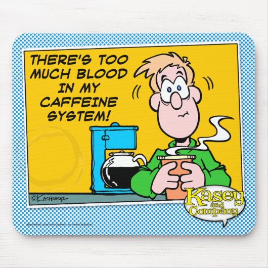 Mein Koffein-System Mousepad (Vorne)