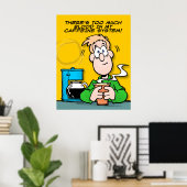 Mein Koffeinsystem Poster (Heimbüro)