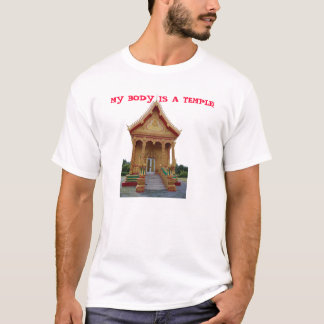 MEIN KÖRPER IST EIN TEMPEL! T-Shirt
