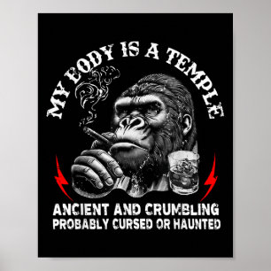 Mein Körper ist ein temporeicher alter und zerreiß Poster