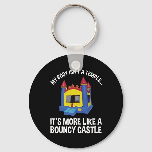 Mein Körper ist kein Tempel. Es ist ein Burg von B Schlüsselanhänger (Vorderseite)