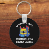 Mein Körper ist kein Tempel. Es ist ein Burg von B Schlüsselanhänger (Vorderseite)