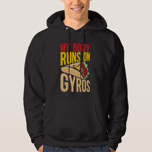 Mein Körper läuft auf Gyros Mediterrane Küche Gyro Hoodie (Vorderseite)