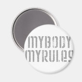 Mein Körper, meine Regeln Magnet (Vorderseite/Rückseite)