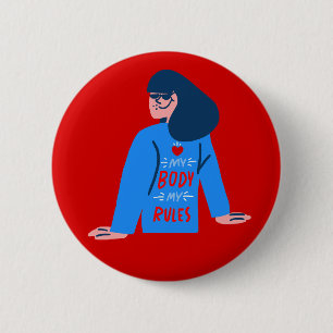 mein Körper, meine Regeln, meine Wahl Frau Button