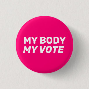 Mein Körper Meine Stimme ist scharf, rosa Frauen w Button