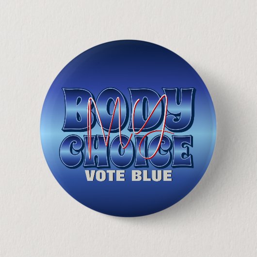 Mein Körper meine Wahl blau Button (Vorderseite)