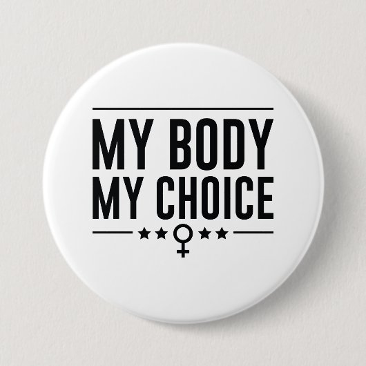 Mein Körper meine Wahl Button (Vorderseite)