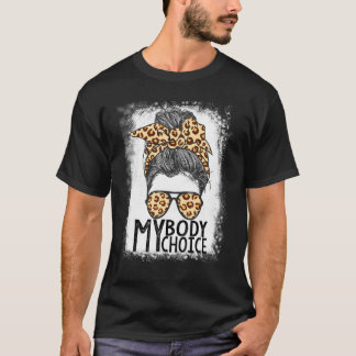 Mein Körper Meine Wahl hat Leopard Messy Bun Femi T-Shirt