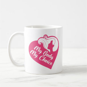 Mein Körper meine Wahl Kaffeetasse