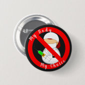 Mein Körper, meine Wahl (kein vax) T - Shirt Button (Vorne & Hinten)