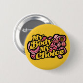 Mein Körper meine Wahl Red Poppy Art Pro Choice Button (Vorne & Hinten)