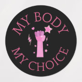 Mein Körper meine Wahl Rosa Feminist Etiketten (Design 1)