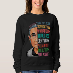 Mein Körper meine Wahl Ruth Bader Ginsburg Pro Wah Sweatshirt