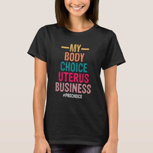 Mein Körper meine Wahl Uterus Business Pro Wahl Fr T-Shirt (Vorderseite)