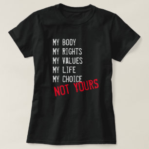 Mein Körper, nicht dein T - Shirt