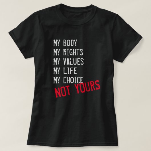 Mein Körper, nicht dein T - Shirt (Design vorne)