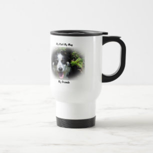 Mein Köter, meine Tasse, meine Freunde. Reisebecher