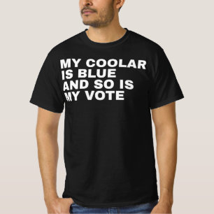 Mein Kragen ist blau und deshalb ist meine Stimme  T-Shirt
