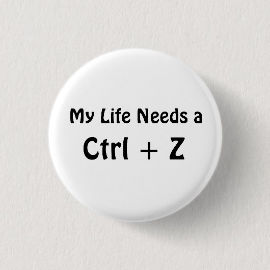 Mein Leben braucht ein Ctrl + Z Button (Vorderseite)