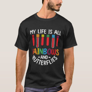Mein Leben ist alles Regenbogen und Schmetterlinge T-Shirt