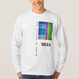 Mein Leben ist ein Gedicht 2023 Farben T-Shirt